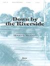 Down by the Riverside